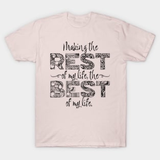 The Rest and Best T-Shirt